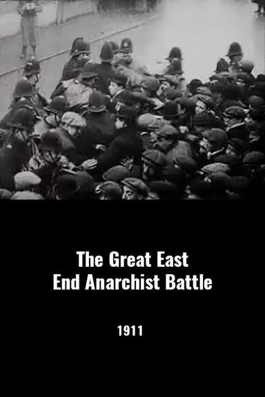 The Great East End Anarchist Battle poster