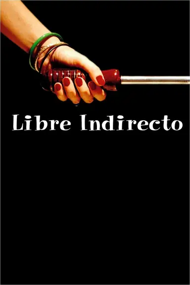 Libre indirecto poster