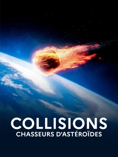 Collisions, Life and Death from Outer Space poster