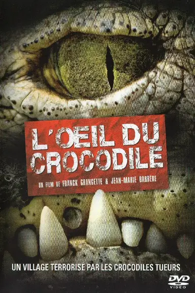 L'oeil du crocodile poster