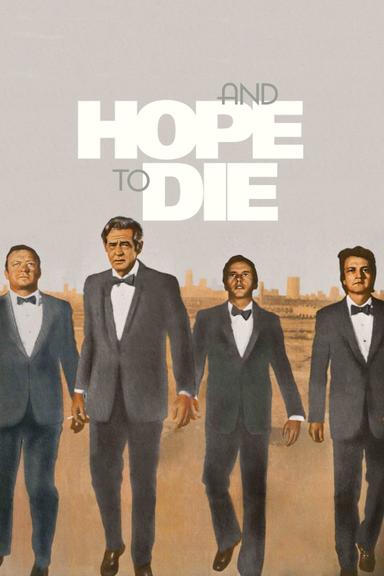 And Hope to Die poster