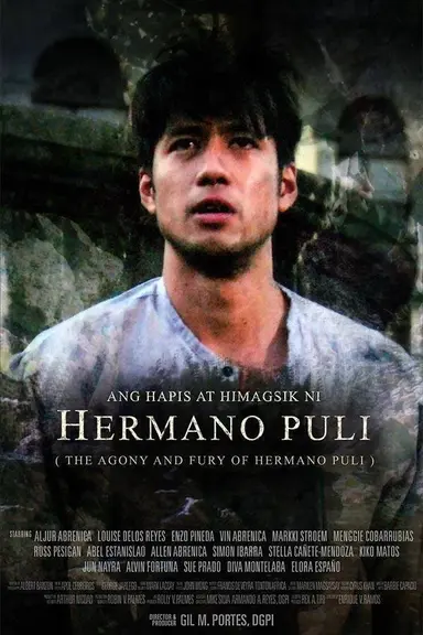 Ang Hapis at Himagsik ni Hermano Puli poster