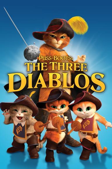 Puss in Boots: The Three Diablos poster