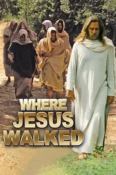 Where Jesus Walked poster