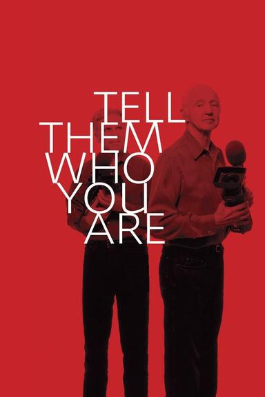 Tell Them Who You Are poster