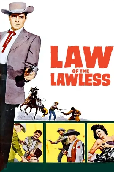 Law of the Lawless poster