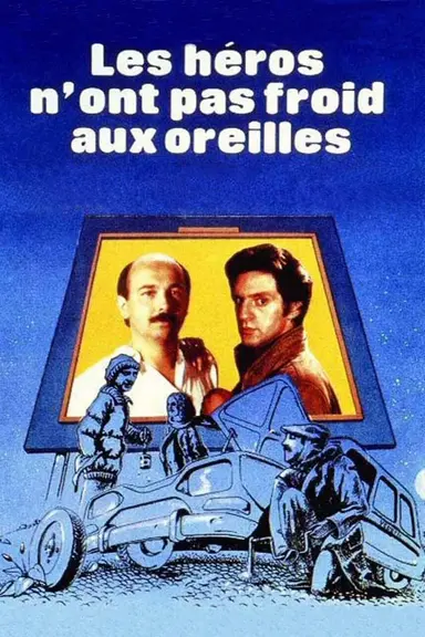 Heroes Are Not Wet Behind the Ears poster