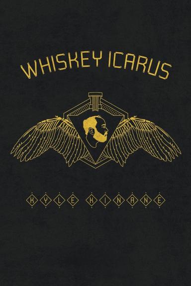 Kyle Kinane: Whiskey Icarus poster