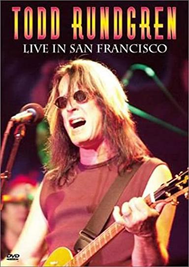 Todd Rundgren - Live in San Francisco poster