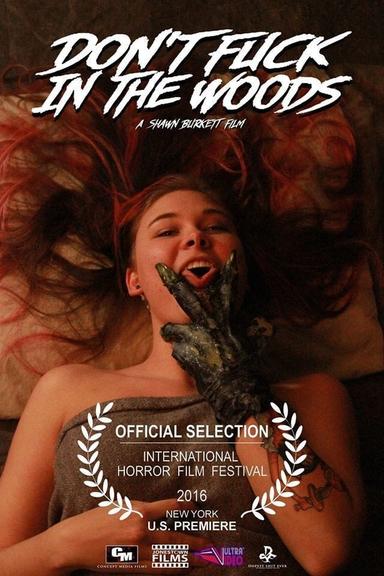 Don't Fuck in the Woods poster