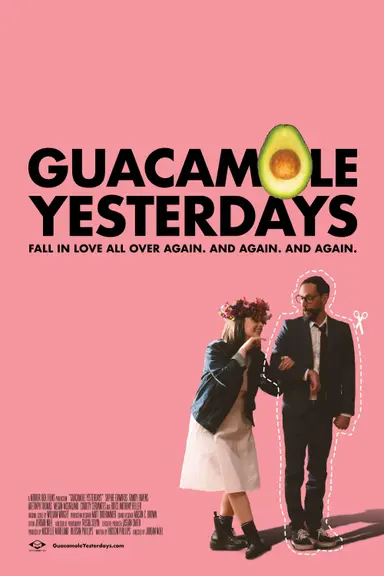 Guacamole Yesterdays poster