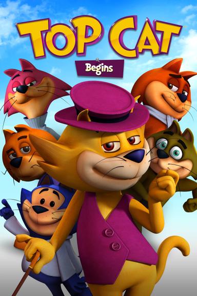 Top Cat Begins poster