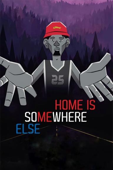 Home Is Somewhere Else poster