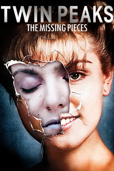 Twin Peaks: The Missing Pieces poster