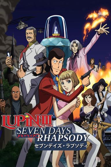 Lupin the Third: Seven Days Rhapsody poster