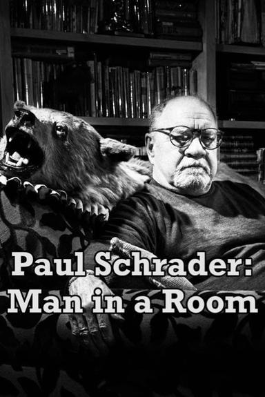 Paul Schrader: Man in a Room poster