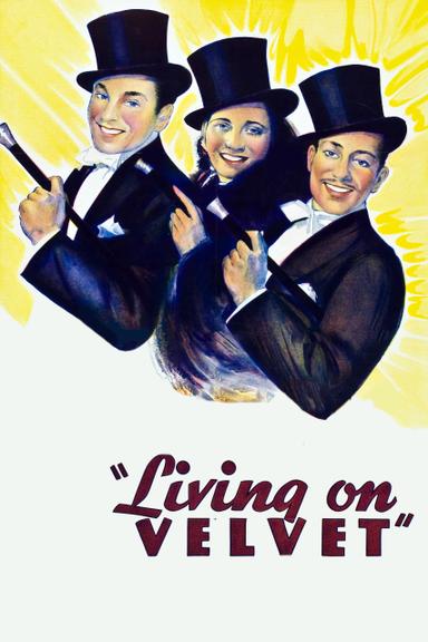 Living on Velvet poster