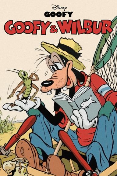 Goofy and Wilbur poster