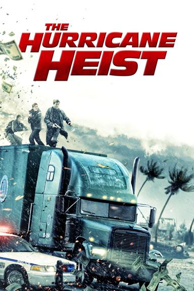 The Hurricane Heist poster