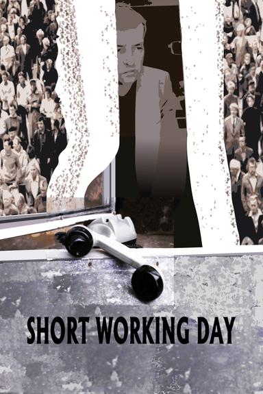 Short Working Day poster