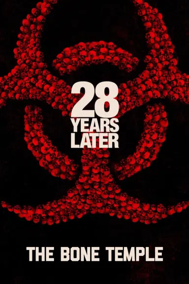 28 Years Later Part 2: The Bone Temple poster