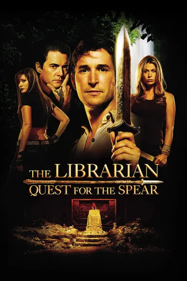 The Librarian: Quest for the Spear poster