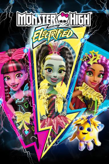 Monster High: Electrified poster