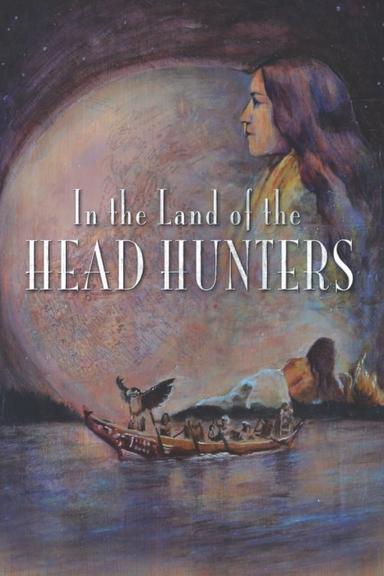 In the Land of the Head Hunters poster