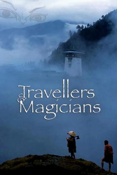 Travellers and Magicians poster