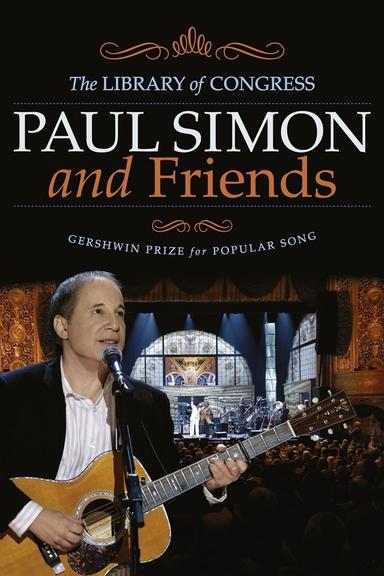 Paul Simon and Friends | The Library of Congress Gershwin Prize for Popular Song poster