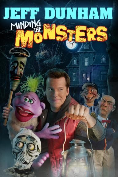 Jeff Dunham: Minding the Monsters poster