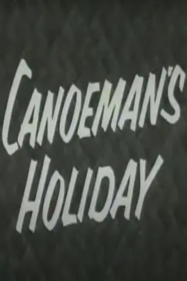 Canoeman's Holiday poster
