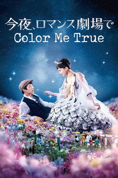 Color Me True poster