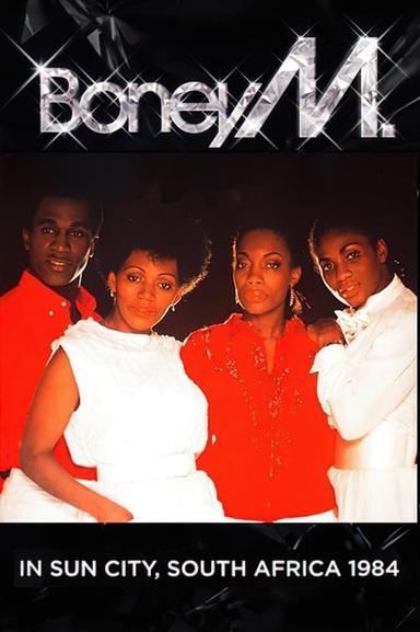 Boney M - Live in Sun City poster