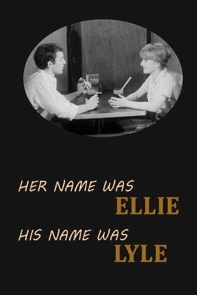 Her Name Was Ellie, His Name Was Lyle poster