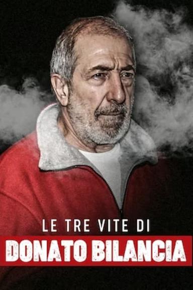 Le tre vite di Donato Bilancia poster