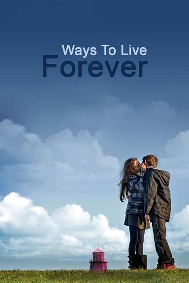 Ways to Live Forever poster