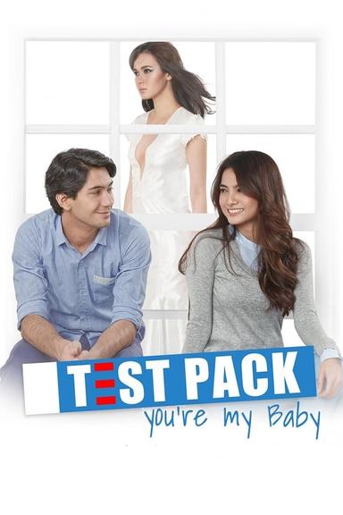 Test Pack, You're My Baby poster