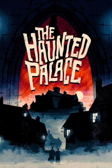 The Haunted Palace poster