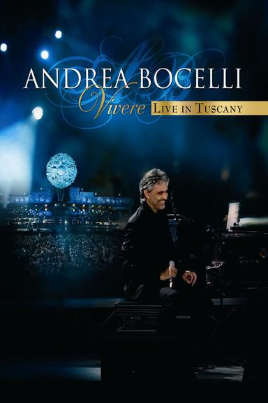 Andrea Bocelli - Vivere Live in Tuscany poster