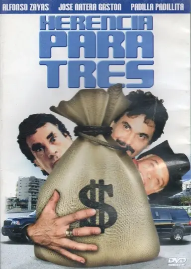 Herencia para tres poster