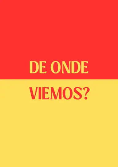 De Onde Viemos? poster