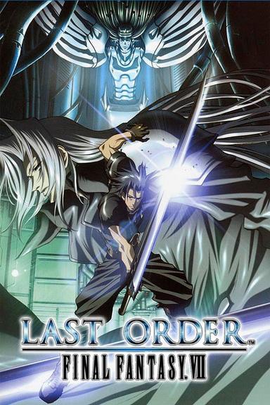 Final Fantasy VII: Last Order poster