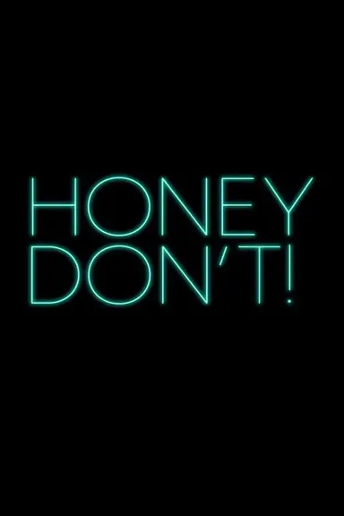 Honey Don't! poster