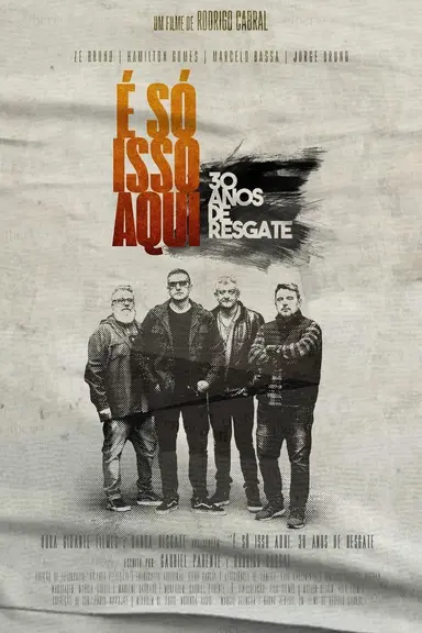 É Só Isso Aqui - 30 Anos de Resgate poster