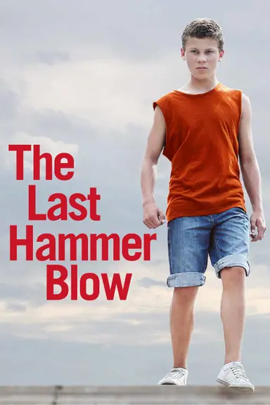 The Last Hammer Blow poster