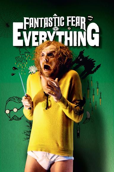 A Fantastic Fear of Everything poster