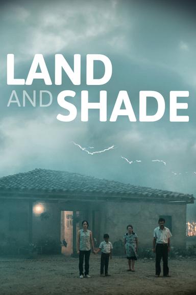 Land and Shade poster