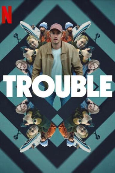 Trouble poster