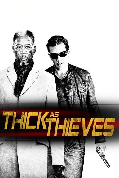 Thick as Thieves poster